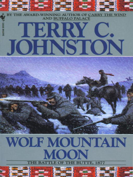 Title details for Wolf Mountain Moon by Terry C. Johnston - Available